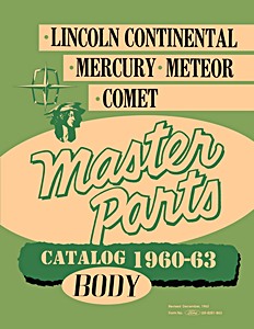 Livre: 1960-1963 Lincoln Continental / Mercury Meteor, Comet - Body Master Parts Catalog 