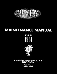 Repair manual: 1961 Mercury Maintenance Manual