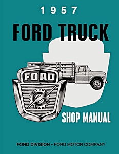 Manual de taller: 1957 Ford Truck Shop Manual