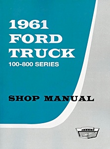 1961 Ford Truck 100-800 Series Shop Manual