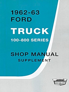 1962-63 Ford Truck 100-800 Series WSM Supplement
