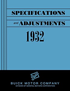 Manual de taller: 1932 Buick - Specifications and Adjustments