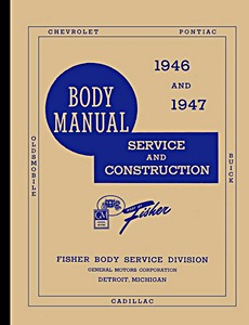 Book: 1946-1947 Fisher Body Service Manual