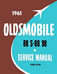 Livre: 1961 Oldsmobile Service Manual - 88, S-88, 98 