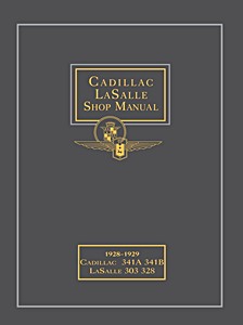 Livre: 1928-1929 Cadillac & LaSalle - Shop Manual - Cadillac 341-A, 341-B / LaSalle 303, 328 