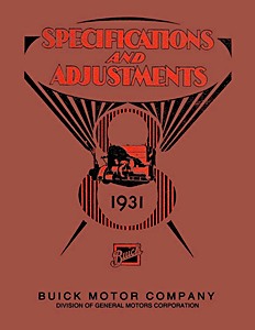 Manual de taller: 1931 Buick - Specifications and Adjustments