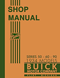 Manual de taller: 1934 Buick Series 50 - 60 - 90 Shop Manual