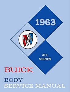 Book: 1963 Buick - Body Service Manual - All Series