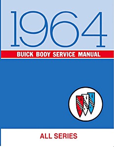 Book: 1964 Buick - Body Service Manual - All Series