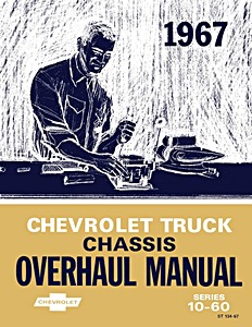 Book: 1967 Chevrolet Truck - Chassis Overhaul Manual - Series 10-60