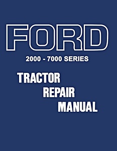 1965-1972 Ford 2000-7000 Series Tractor Repair Manual