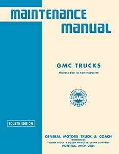 1940 GMC Trucks - Models 100 through 460 - AC and AF Series - Maintenance Manual | Detroit Iron