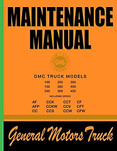 1941-1942 GMC Truck Models 100-450 - AF and C Series - Maintenance Manual | Detroit Iron