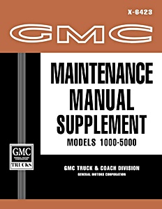 1964 GMC Truck Models 1000-5000 - Maintenance Manual Supplement | Detroit Iron