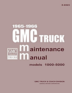 1965-1966 GMC Truck Models 1000-5000 - Maintenance Manual | Detroit Iron