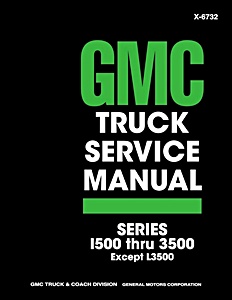 1967 GMC Truck Series 1500-3500 (Except L3500) - Service Manual