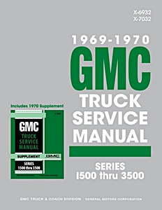 1969-1970 GMC Truck - Series 1500 thru 3500 - Service Manual