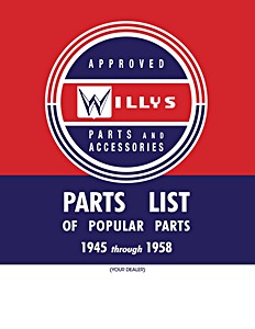 1945-1958 Willys Parts List of Popular Parts