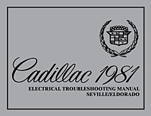 1981 Cadillac Seville, Eldorado - Electrical Manual