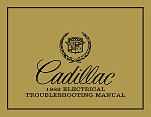 Livre: 1982 Cadillac - Electrical Troubleshooting Manual 