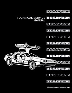 Book: 1981-1983 DeLorean DMC 12 - Technical Service Manual 