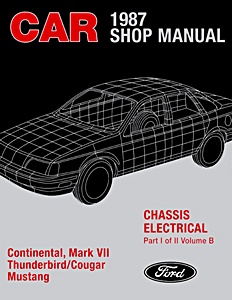 Manual de taller: 1987 Ford / Lincoln / Mercury Car Shop Manual Set - Body, Chassis & Electrical - Volumes B, D, & F