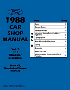 Manual de taller: 1988 Ford / Lincoln / Mercury Shop Manual Set - Body, Chassis & Electrical - Volumes B, D, & F