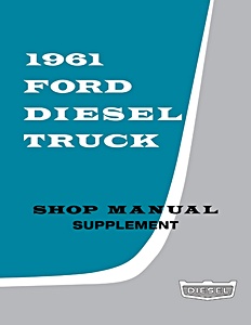 1961 Ford Diesel Truck Shop Manual Supplement
