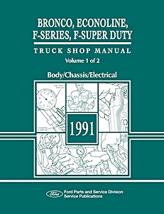 Manual de taller: 1991 Ford Bronco, Econoline, F-Series, F-Super Duty Truck Shop Manual Set - Body, Chassis, Electrical, Engine