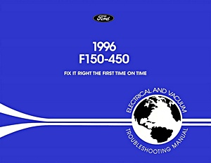 Repair manual: 1996 Ford F-150 - 450 - Electrical & Vacuum Troubleshooting Manual