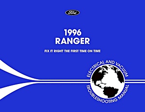 Manual de taller: 1996 Ford Ranger - Electrical & Vacuum Troubleshooting Manual