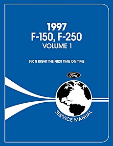 Manual de taller: 1997 Ford F-150, F-250 Service Manual - Body, Chassis, Powertrain, Electrical