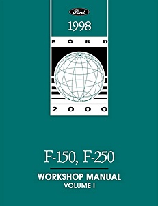 Manual de taller: 1998 Ford F-150, F-250 Workshop Manual - Body, Chassis, Powertrain, Electrical