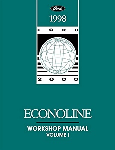 1998 Ford Econoline Service Manual - Body, Chassis, Powertrain, Drivetrain