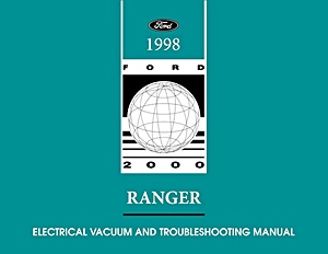 Manual de taller: 1998 Ford Ranger - Electrical & Vacuum Troubleshooting Manual
