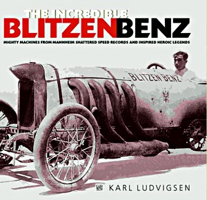 Okładka książki The Incredible Blitzen Benz - Mighty Machines from Mannheim