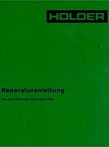 Buch: Holder Typ A40, A50 / C40, C50 / C400, C500 - WHB