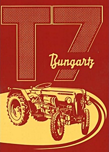 Werkstatthandbuch: Bungartz T7 - Bedienungsanleitung und Ersatzteilliste