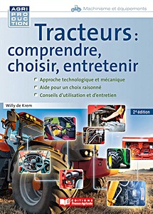 GEFA7577 Couverture revue technique Tracteurs : comprendre, choisir, entretenir