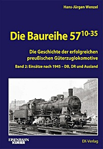 Cubierta libro Die Baureihe 57.10-35 (Band 2) - Einsätze nach 1945 bei DB, DR und Ausland