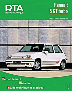 Book: Renault 5 GT Turbo (1985-1992) - Revue Technique Automobile (RTA 464.5)