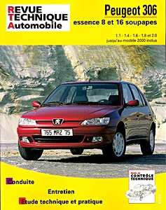 Buch: Peugeot 306 - essence 8 et 16 soupapes 1.1 - 1.4 - 1.6 - 1.8 et 2.0 (1993-2000) - Revue Technique Automobile (RTA 565)