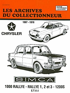 Livre : Simca 1000 Rallye - Rallye 1, 2 et 3 - 1200S (1967-1978) - Les Archives du Collectionneur (ADC 37)