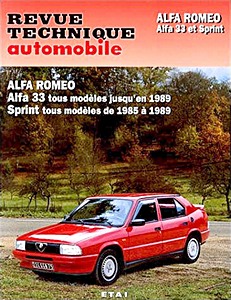 Książka: Alfa Romeo 33 (1983-1989) et Sprint (1985-1989) - Revue Technique Automobile - Revue Technique Automobile (RTA 451.4)