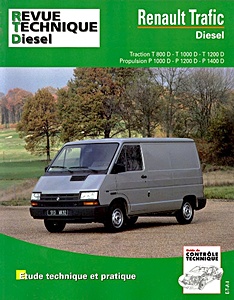 Buch: Renault Trafic Diesel - Traction + Propulsion (1981-1998) - Revue Technique Automobile (RTA 122.6)