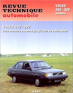 Boek: Volvo 340 - 360 essence (1976-1991) - Revue Technique Automobile (RTA 416.6)