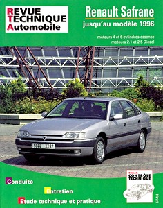 Livre: Renault Safrane - moteurs 4 et 6 cylindres essence / 2.1 et 2.5 Diesel (1992-1996) - Revue Technique Automobile (RTA 722.2)