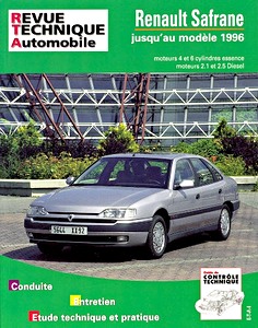 Livre: Renault Safrane - 4 et 6 cylindres essence / 2.1 et 2.5 Diesel (1992-1996) - Revue Technique Automobile (RTA 722.2)