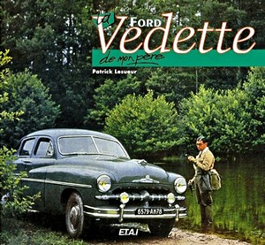 Buch: La Ford Vedette de mon pere