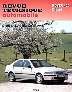 Książka: Rover 420 Diesel (1996-1998) - Revue Technique Automobile (RTA 598)